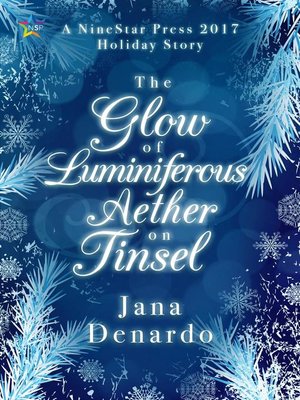 cover image of The Glow of Luminiferous Aether on Tinsel